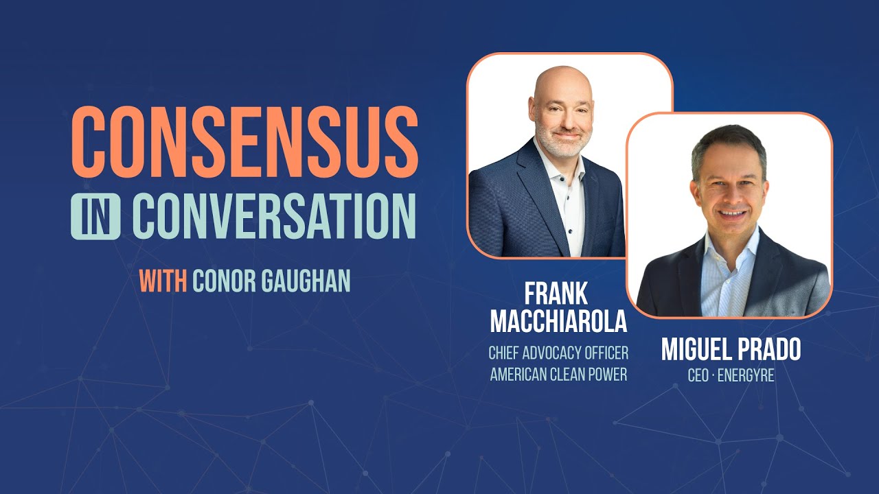 Miguel Prado & Frank Macchiarola: Strengthening the Grid for Tomorrow’s Energy Demands