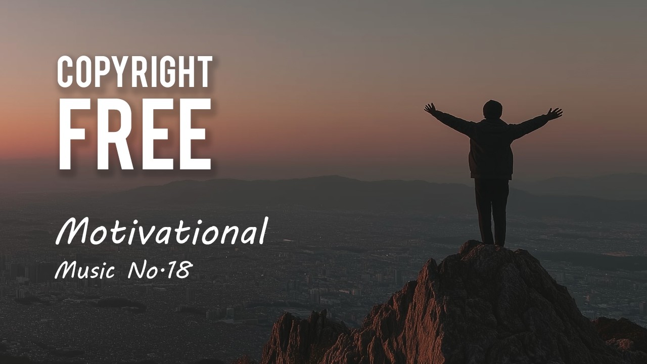 Daily Motivation - Copyright Free | Uplifting Motivational Music