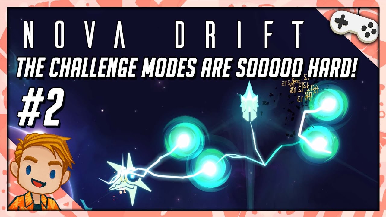 THE CHALLENGE MODES ARE SOOOOO HARD! | Let's Play Nova Drift | Part 2