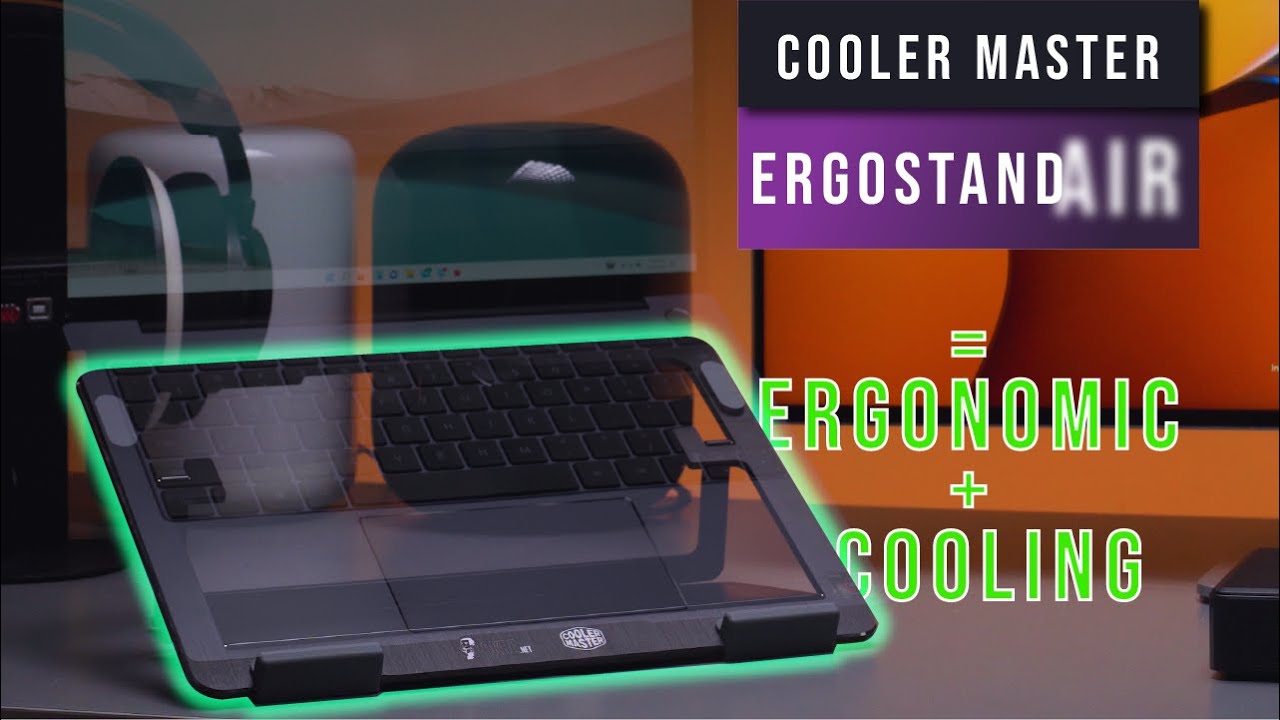 Cooler Master ErgoStand Air Review - Good for ergonomic and cooling with no active fan?