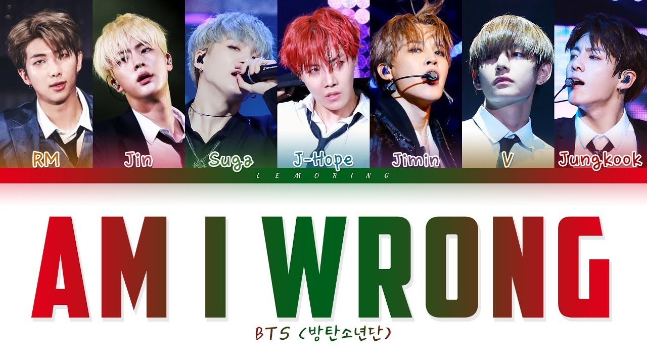 BTS - Am I Wrong (방탄소년단 - Am I Wrong) [Color Coded Lyrics/Han/Rom/Eng/가사]