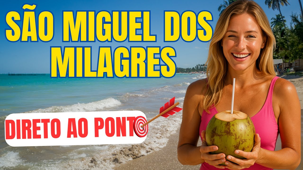 SÃO MIGUEL DOS MILAGRES em ALAGOAS 2026 |Praias, Passeios, Onde Ficar e mais