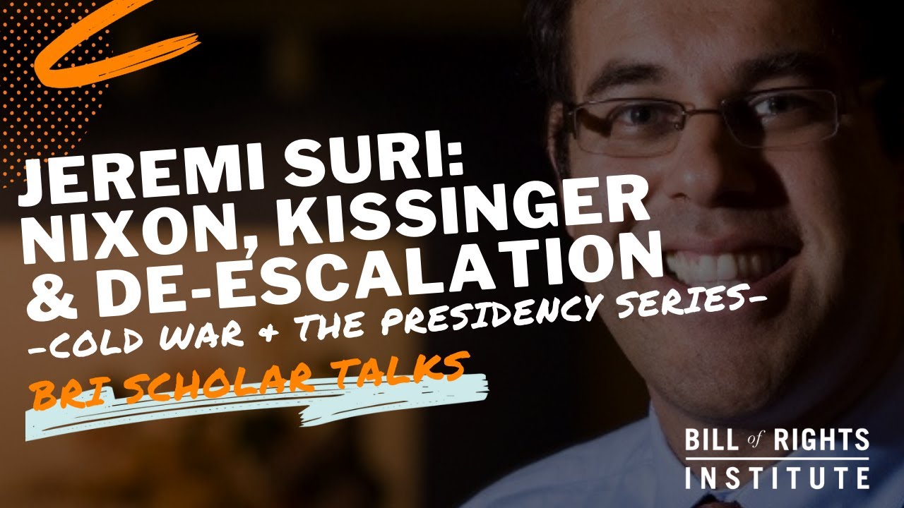 Cold War De-Escalation with Jeremi Suri | BRI Scholar Talks: Cold War & the Presidency Series #4