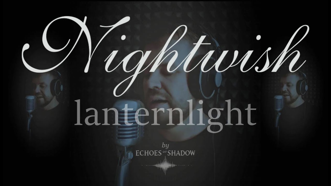 Lanternlight – Nightwish | Emotional Vocal Cover by Psalmodeus