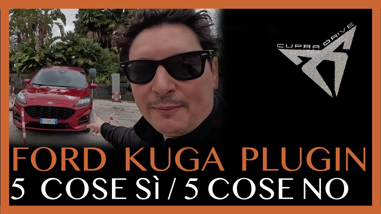 Ford Kuga Plug-in Hybrid ST Line | 5 Cose Sì // 5 Cose No | Pro e Contro dopo un intero Weekend