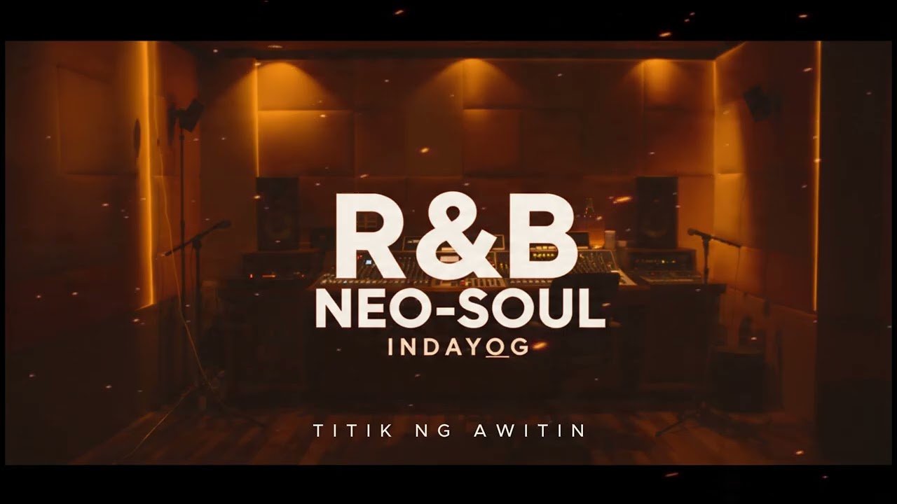 Titik ng Awitin - INDAYOG  | Modern Neo Soul R&B
