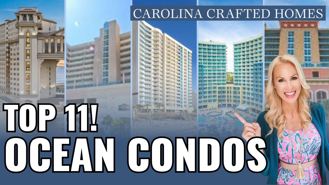 North Myrtle Beach SC - NEWEST Ocean Front Condo Buildings