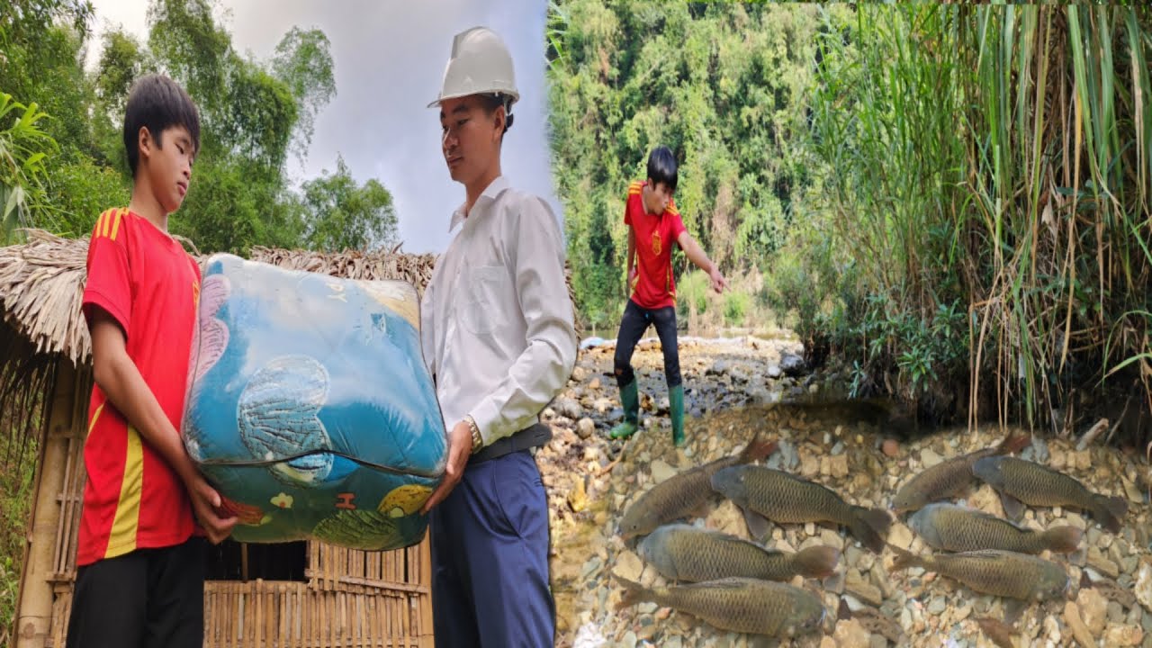 The boy Lam caught big fish to sell, and was surprised to receive a warm blanket from the engineer.