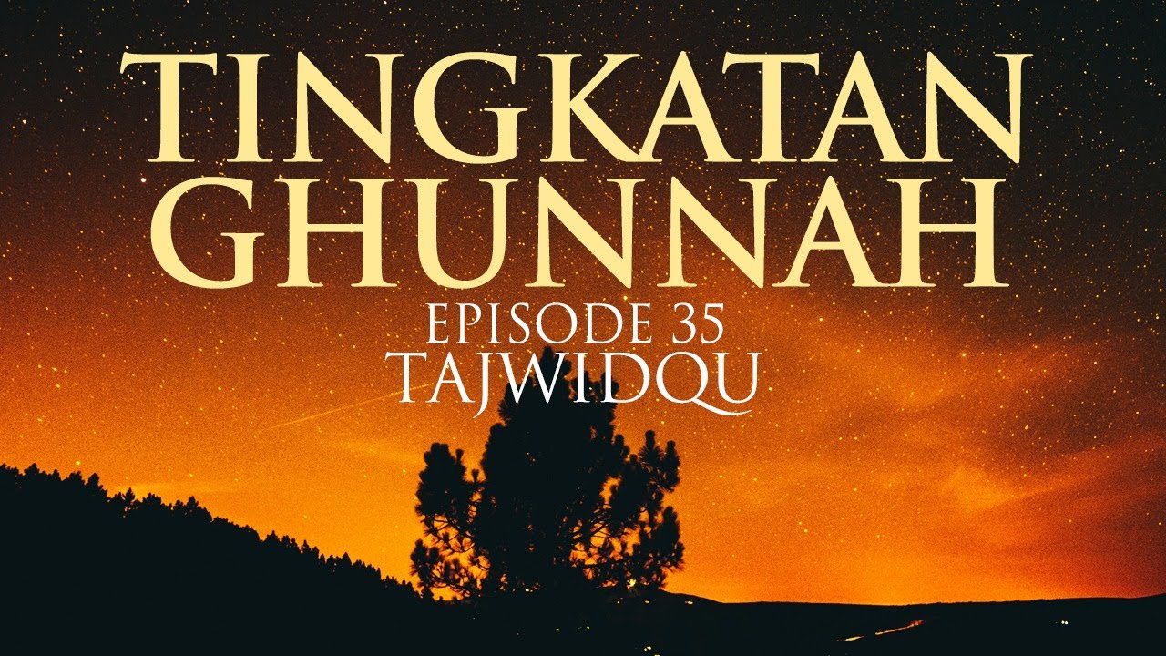 Tingkatan Ghunnah Episode 35 TajwidQu