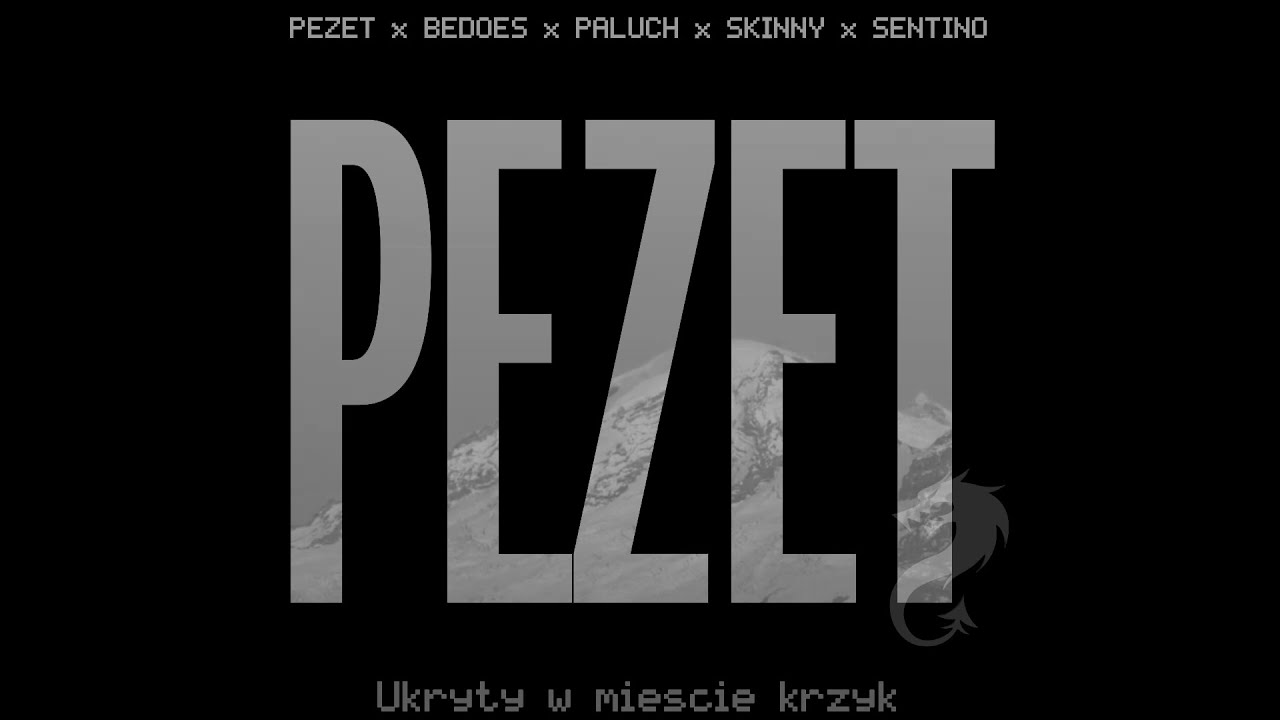 Pezet x Bedoes x Paluch x Skinny x Sentino - 