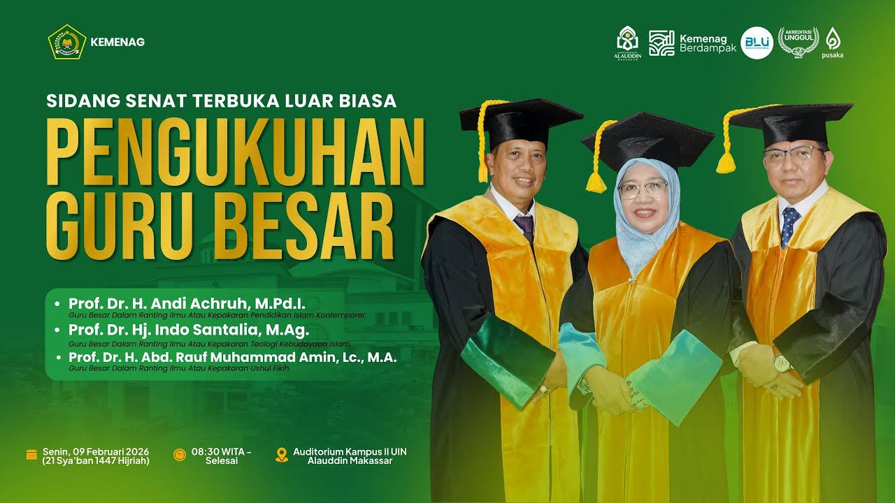 🔴LIVE STREAMING: Pengukuhan Guru Besar UIN Alauddin Makassar