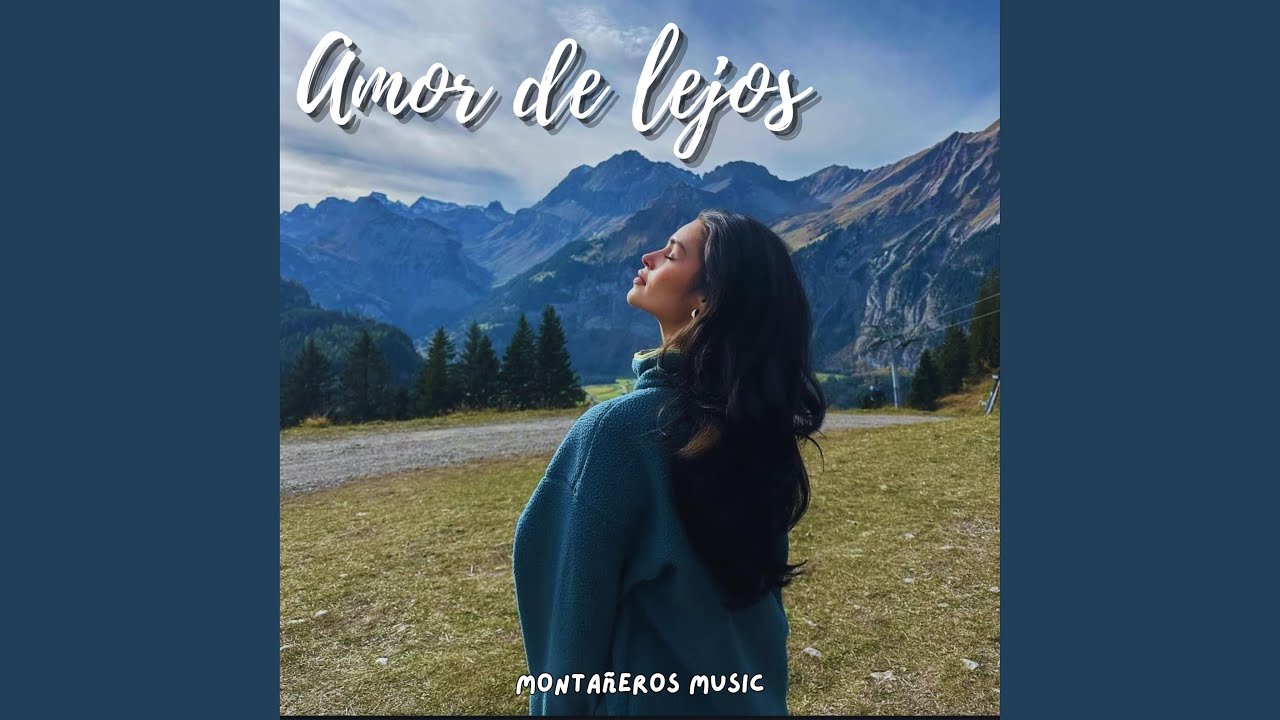 AMOR DE LEJOS