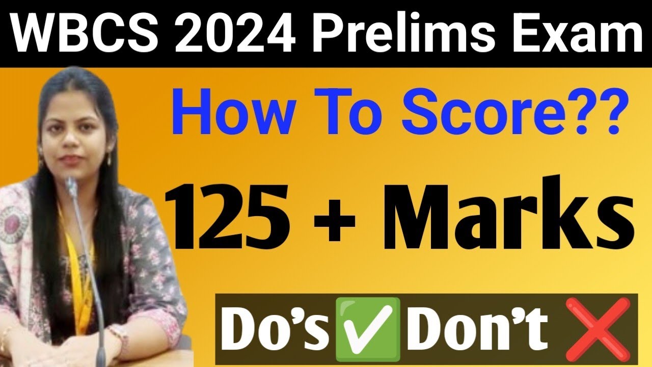 WBCS PRELIMS 2024 এ 125+ Score করবে কীভাবে? How to Attempt Mock to Score 125+ in WBCS.Do's✅Don't ❌