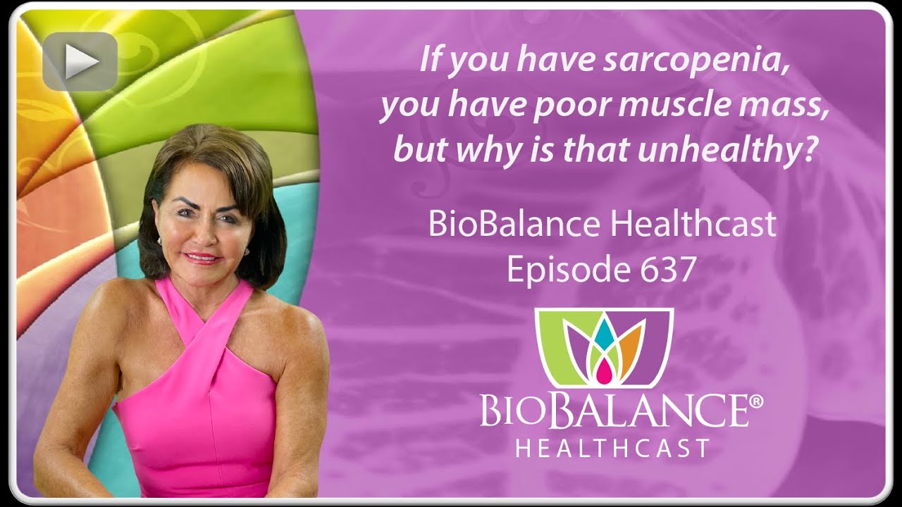 If you have Sarcopenia it means you have poor muscle mass….but what does it mean to your health?