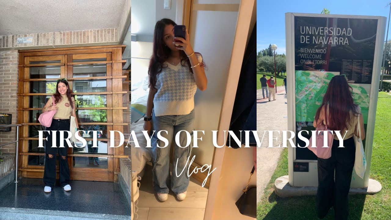 first days of university vlog (Universidad de Navarra)