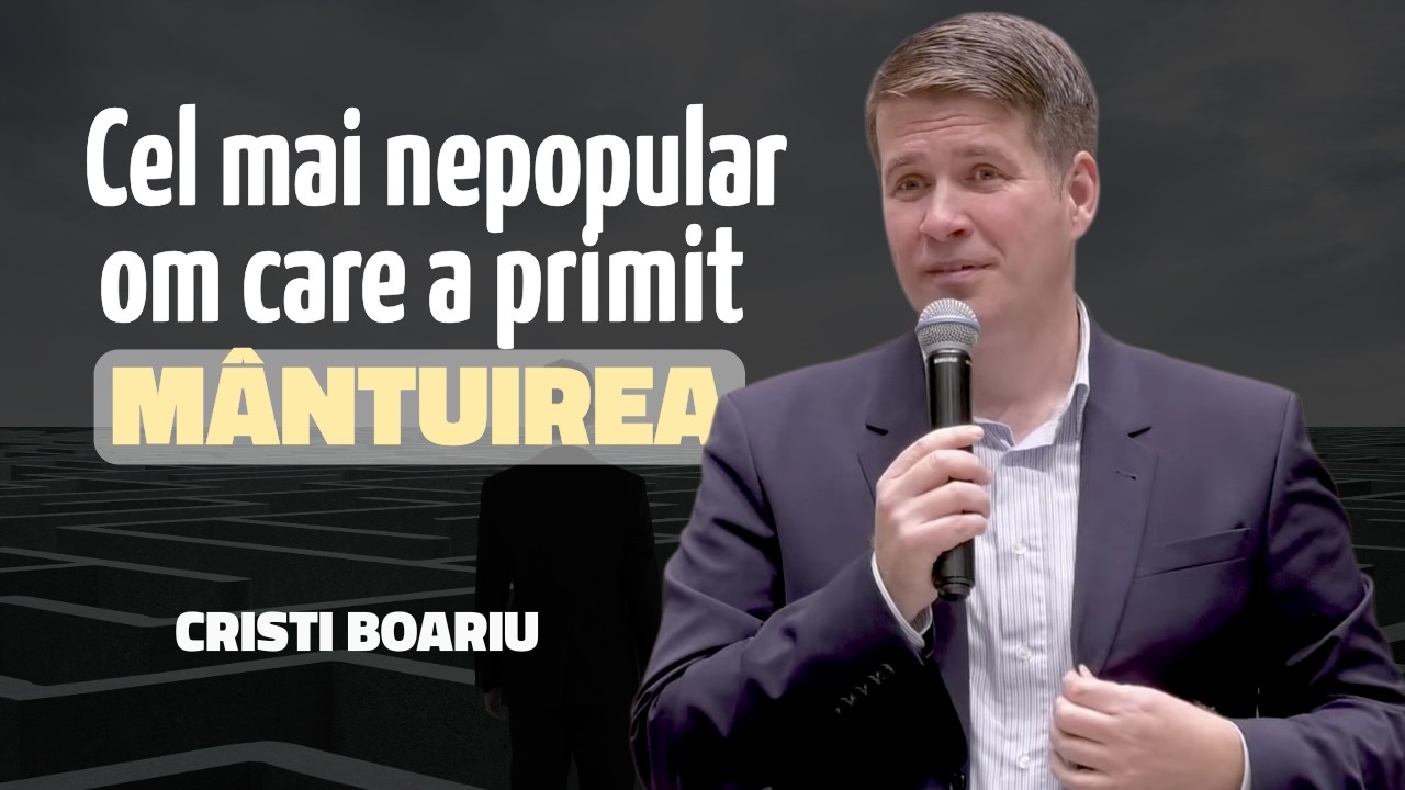 Cristi Boariu - Cel mai nepopular om care a primit mântuirea | PREDICĂ 2026