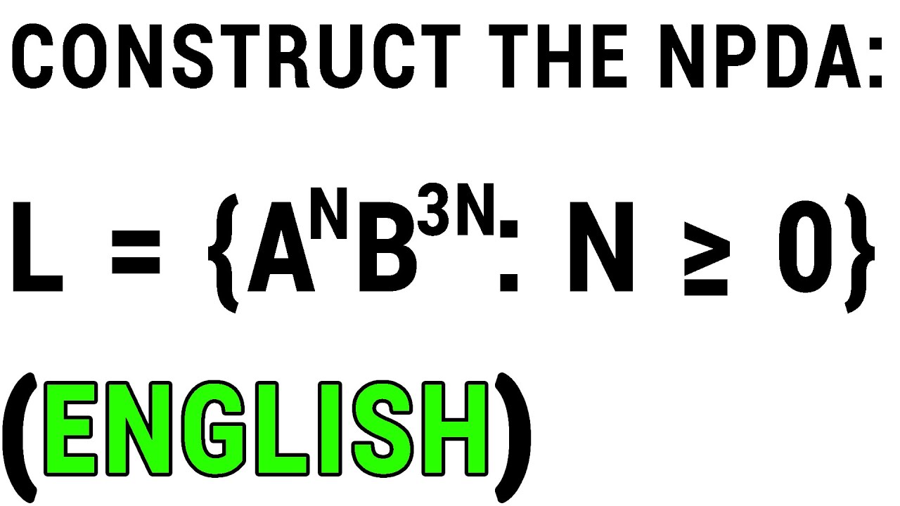 Construct the NPDA (Nondeterministic Pushdown Automata): L = {a^(n) 3^(3n) : n &ge; 0} | English