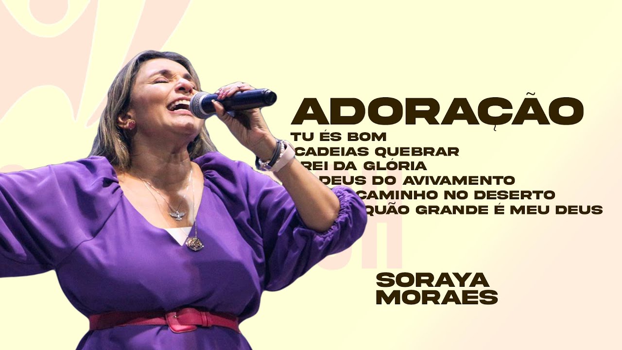 ADORAÇÃO SORAYA MORAES - AO VIVO | Makarios Church
