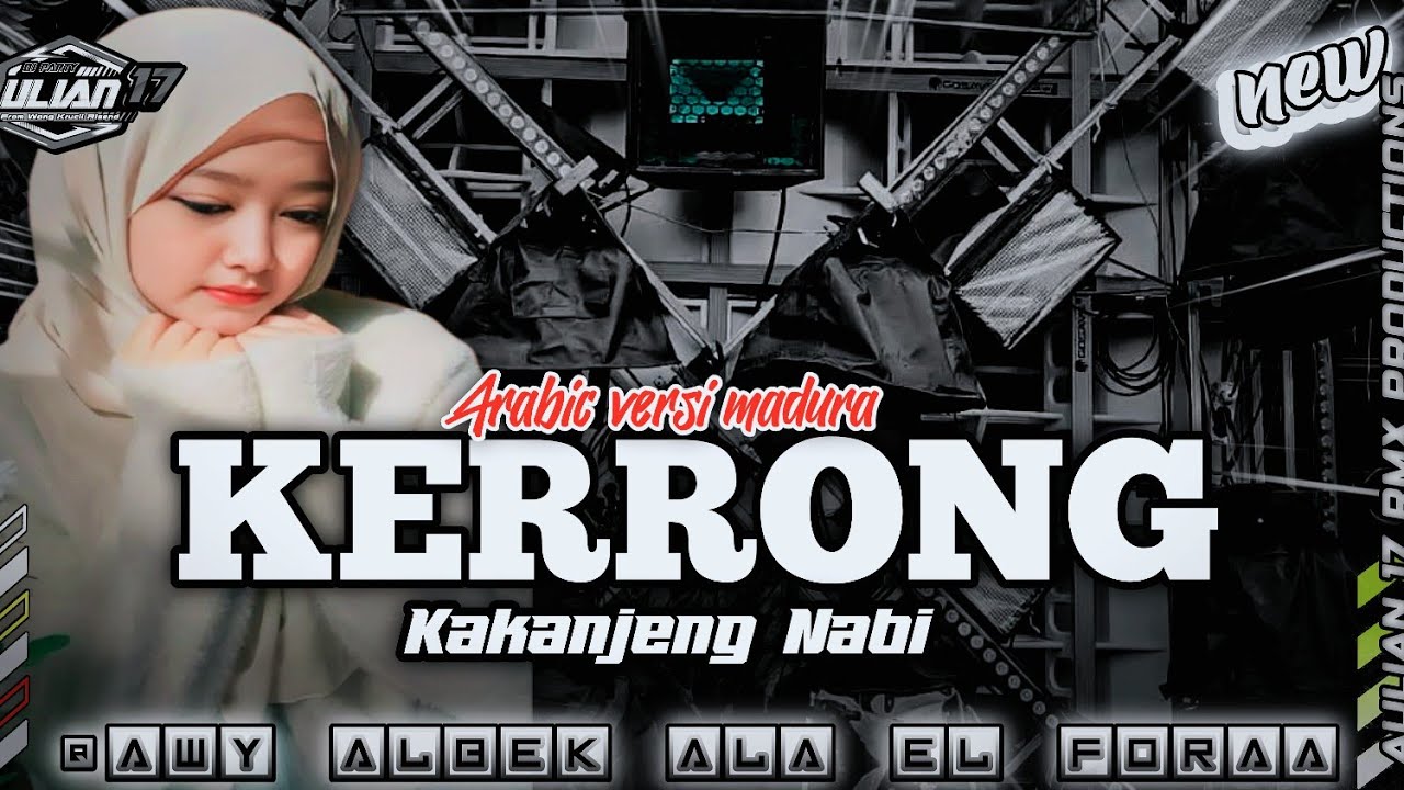 DJ KERRONG KAKANJENG NABI QAWY ALBEK ALA EL FORA VERSI MADURA STELL DANGDUT KOPLO KEPLAk‼️Aulian 17