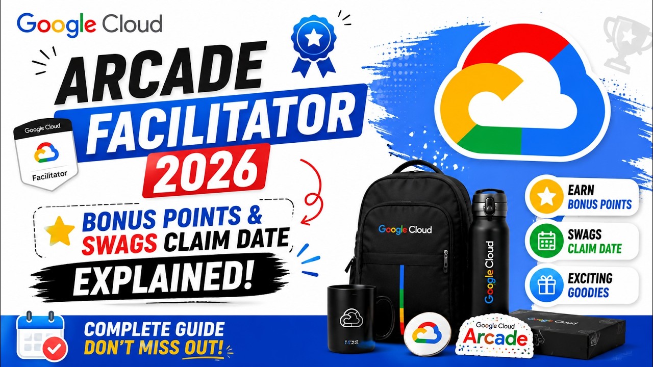 Google Cloud Arcade Facilitator 2026: Бонусные баллы и дата получения мерча! || Обязательно к про...