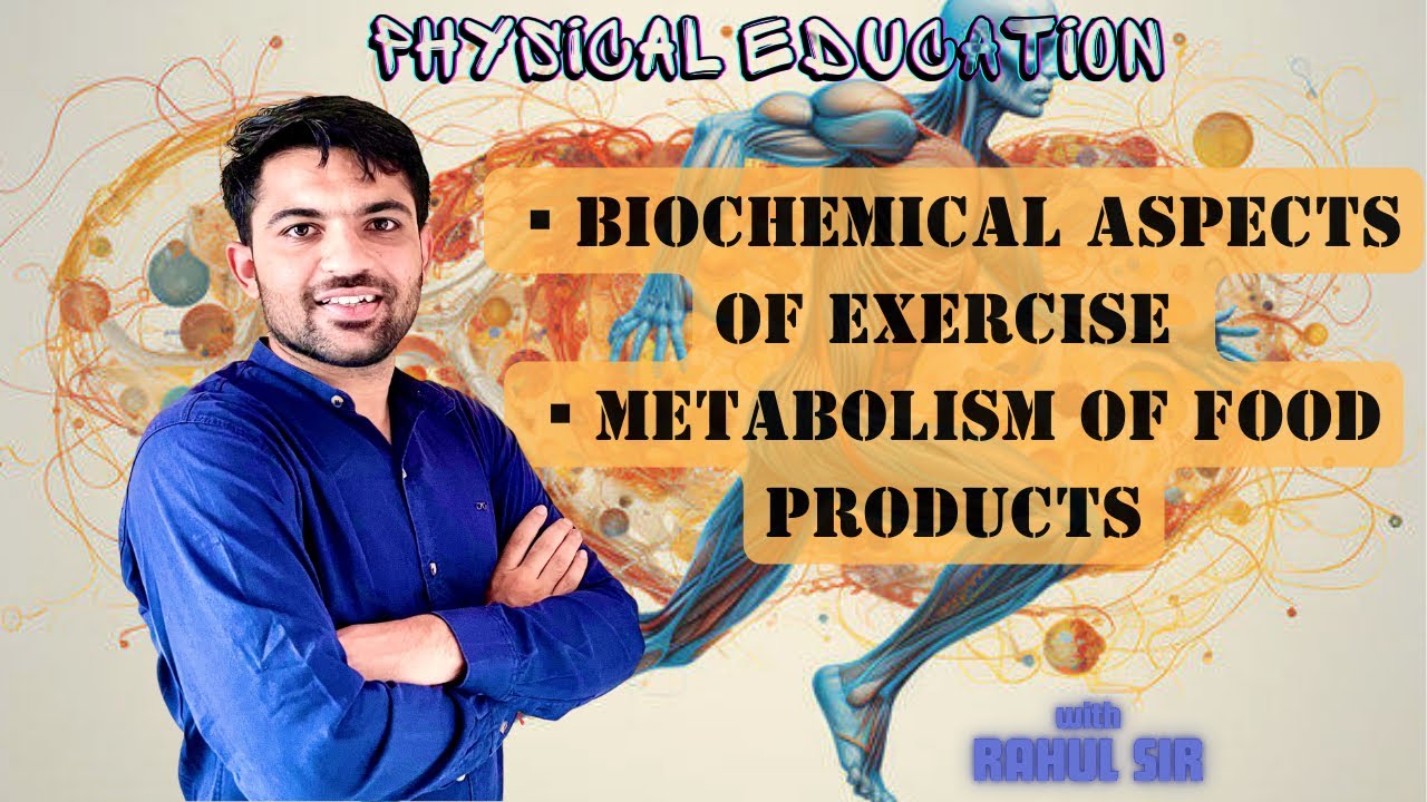 Biochemical aspects of exercise by Rahul Sir | Metabolism of food products | Carbs | Fats | Protein