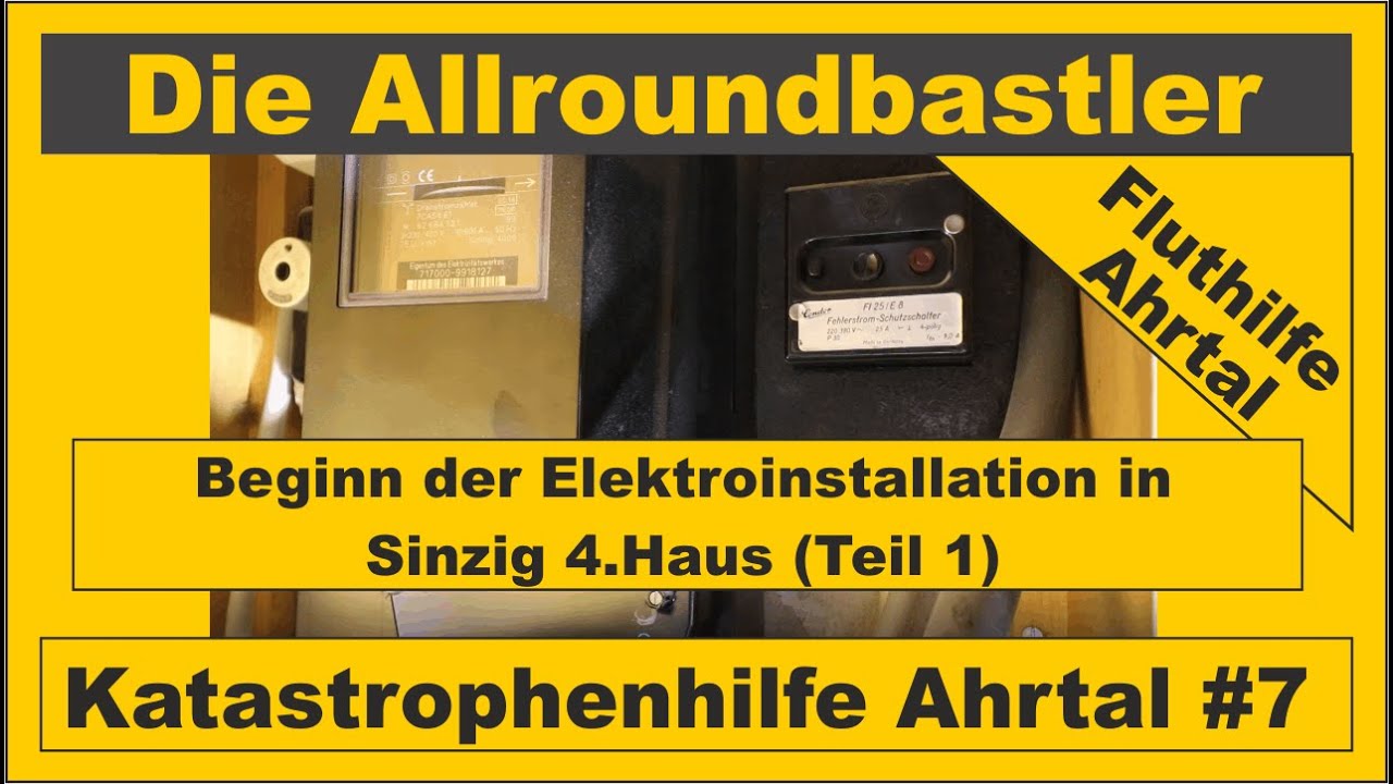 Flutkatastrophe Ahrtal - Beginn Installation 4.Haus in Sinzig (Teil 1)