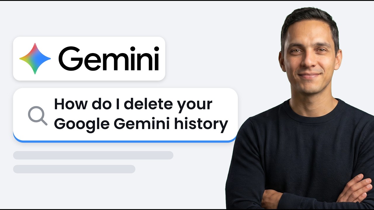 How to Delete Your Google Gemini History (2026 Method)