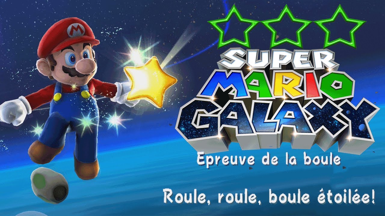 Super Mario Galaxy :L'étoiles 6-Niveau Épreuve de la boule : Roule, roule, boule étoilée !
