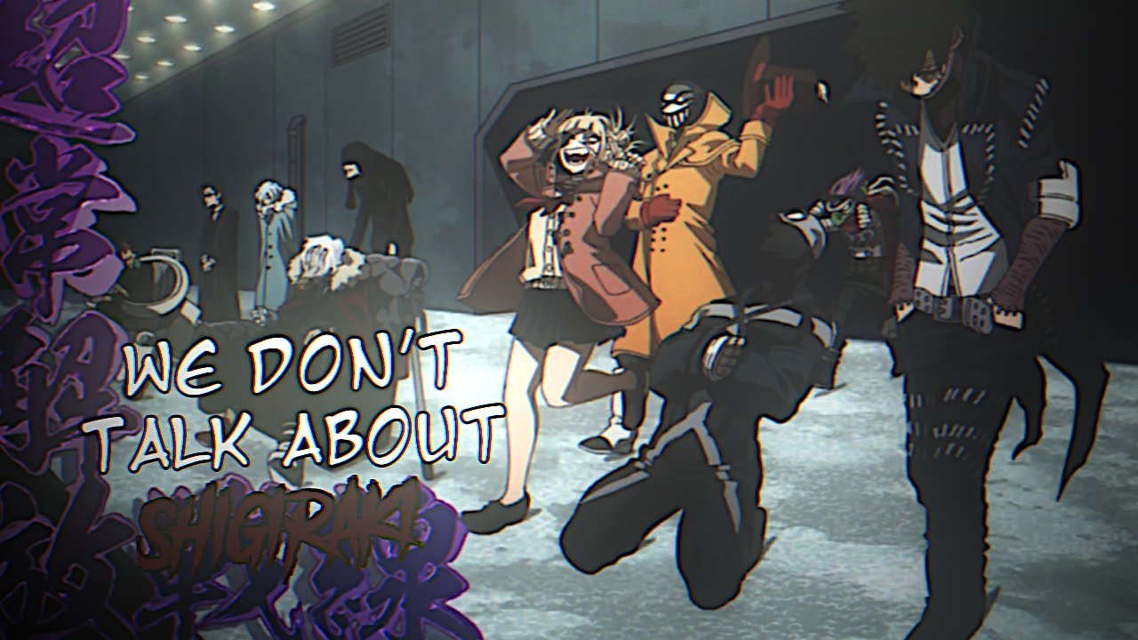 we don't talk about shigiraki / league of villains amv
