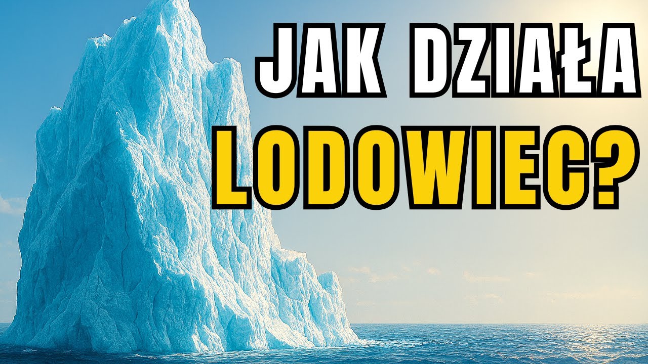 Jak Działa Lodowiec? Jak powstaje, dlaczego topnieje i co oznacza dla naszej planety?