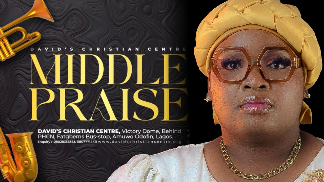 Middle Praise | Minister Prudence @DAVIDSCHRISTIANCENTRE  Mainland