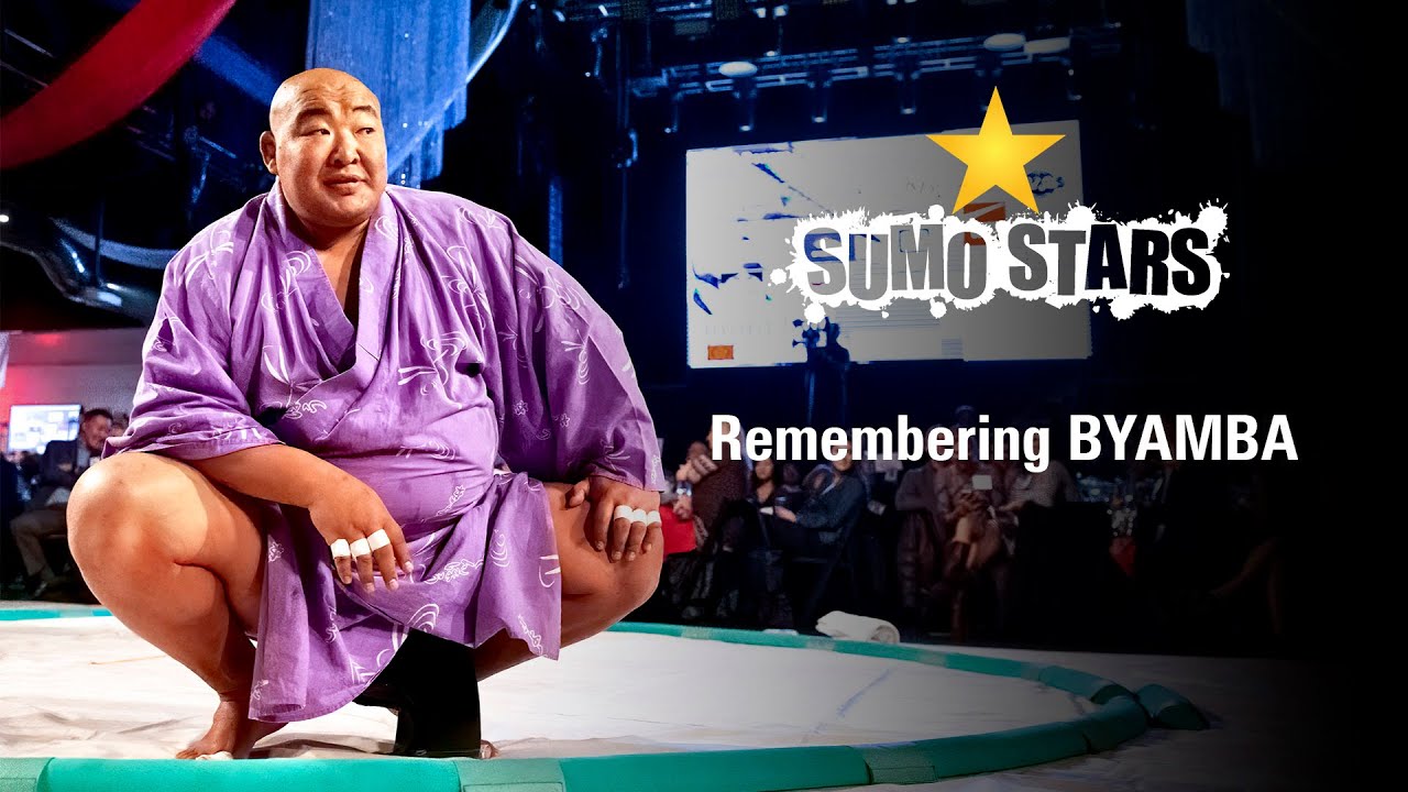 SUMO STARS (Episode 4): Remembering BYAMBA