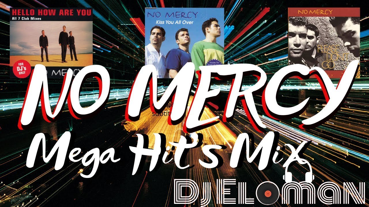No Mercy Mega Hit's Mix