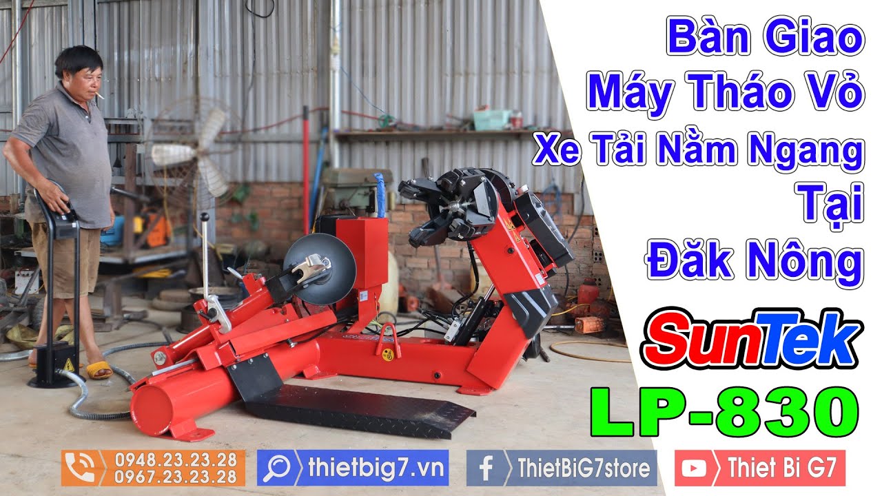 Bàn giao máy ra vào lốp xe tải nằm ngang SunTek LP-830 về Đăk Nông | hotline: 0948232328