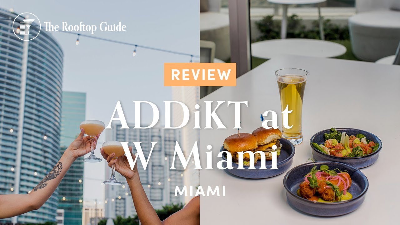 ADDiKT at W Miami - Review