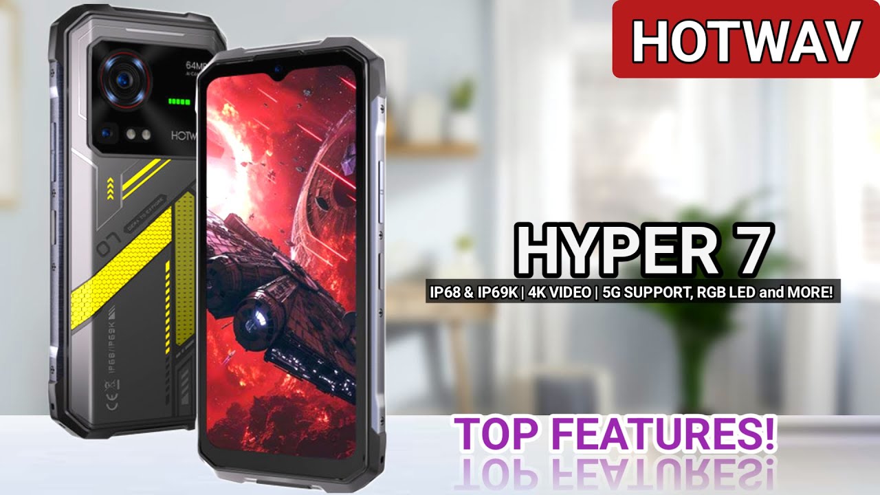 Hotwav Hyper 7: First Impressions, Specs And Price | Best Rugged Smartphones