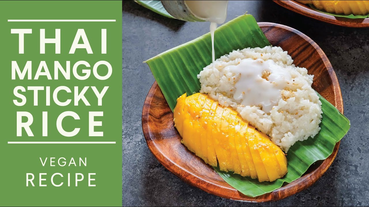 How to make THAI MANGO STICKY RICE 🥭 --one of my favourite desserts! (Vegan)