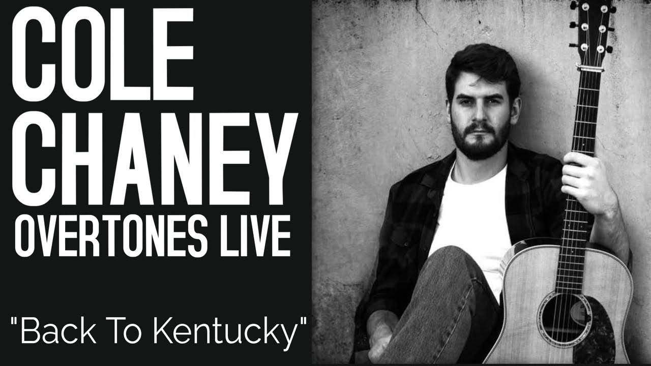 Cole Chaney on Overtones LIVE "Back to Kentucky"