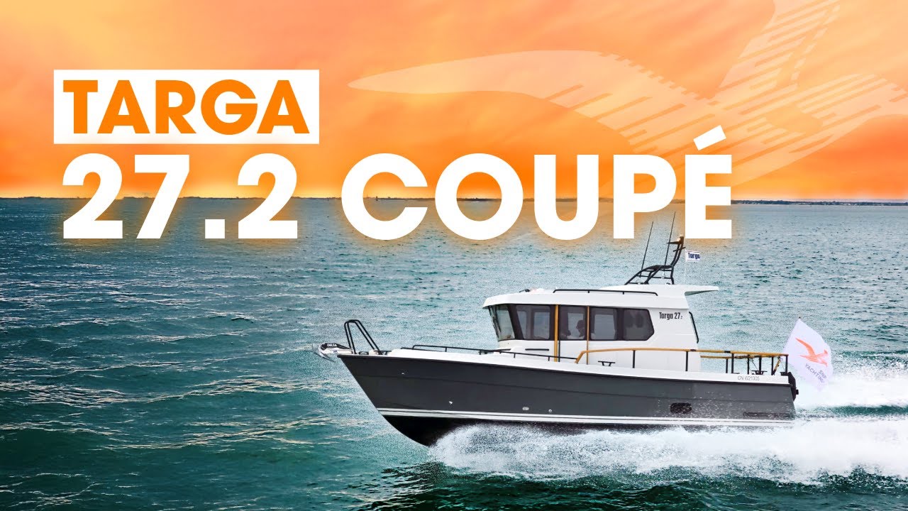Boat Tour – À bord du Targa 27.2 Coupé (2026)