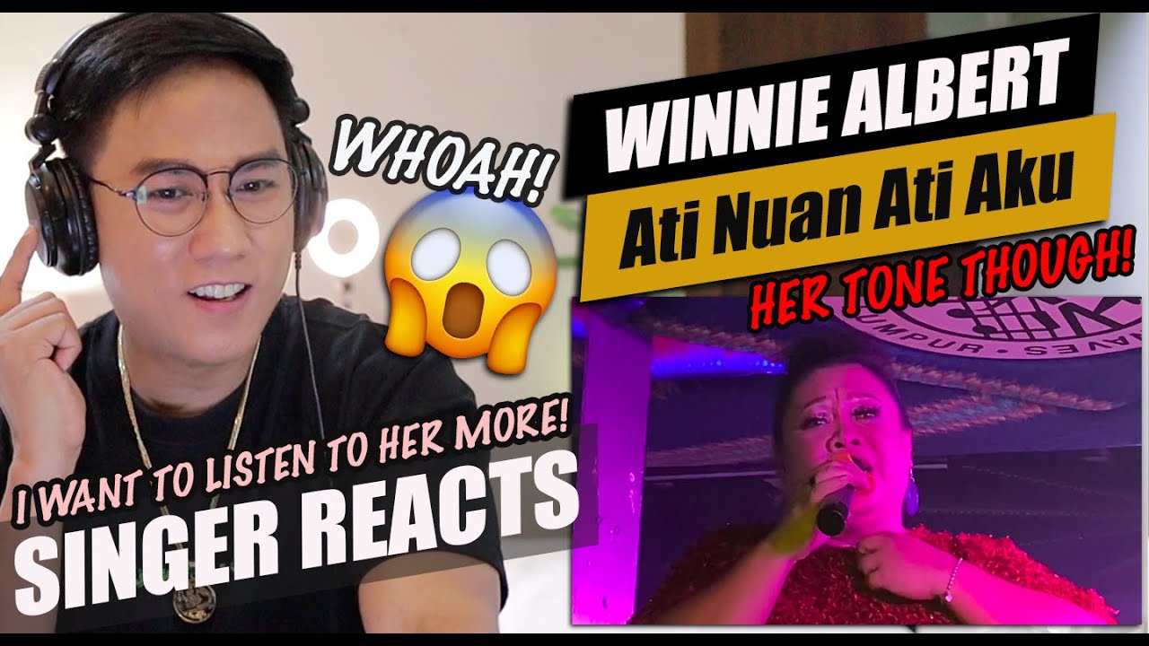 Ati Nuan Ati Aku - Winnie Albert | SINGER REACTION
