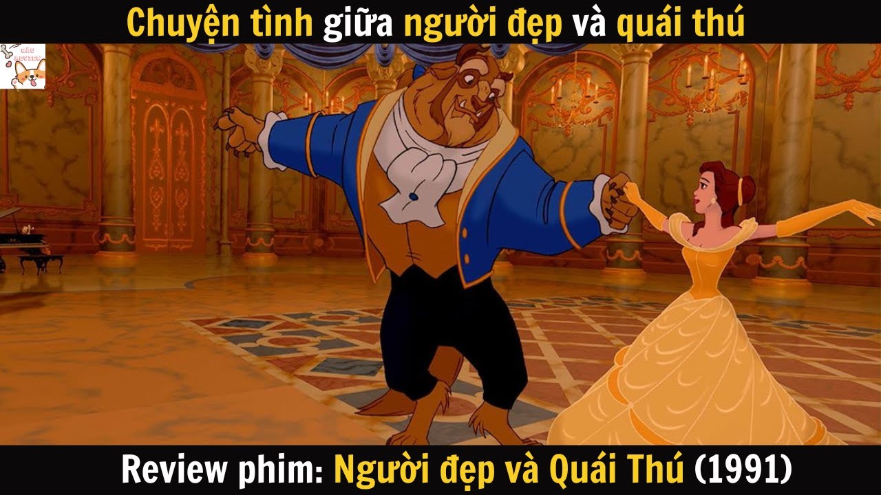 Review phim| Người đẹp và Quái Vật (1991)| Gâu Review