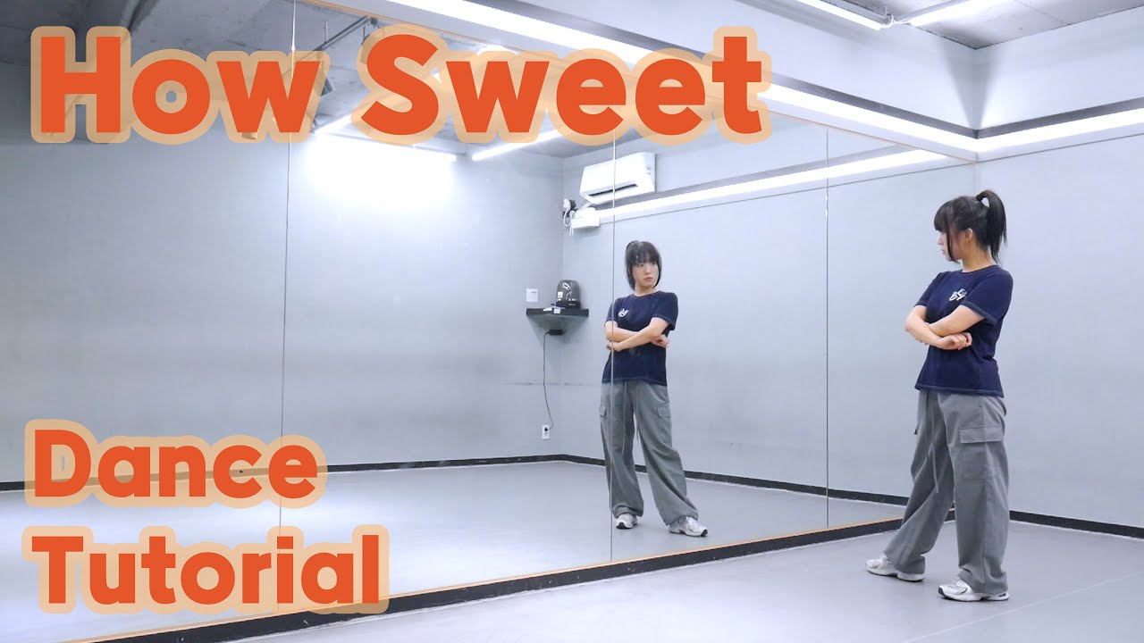 [FULL MIRRORED] NewJeans - 'How Sweet' Dance Tutorial｜안무배우기