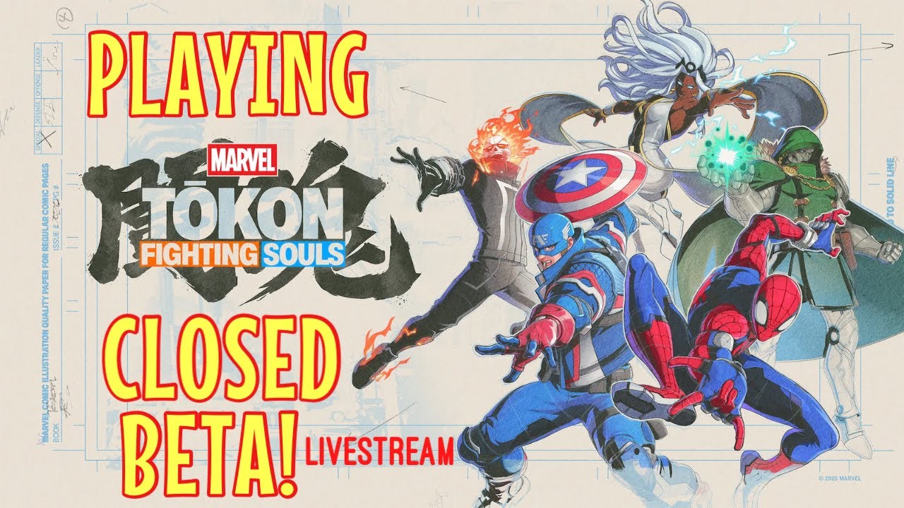 MARVEL TŌKON: Fighting Souls 2ND CLOSED BETA! - Livestream