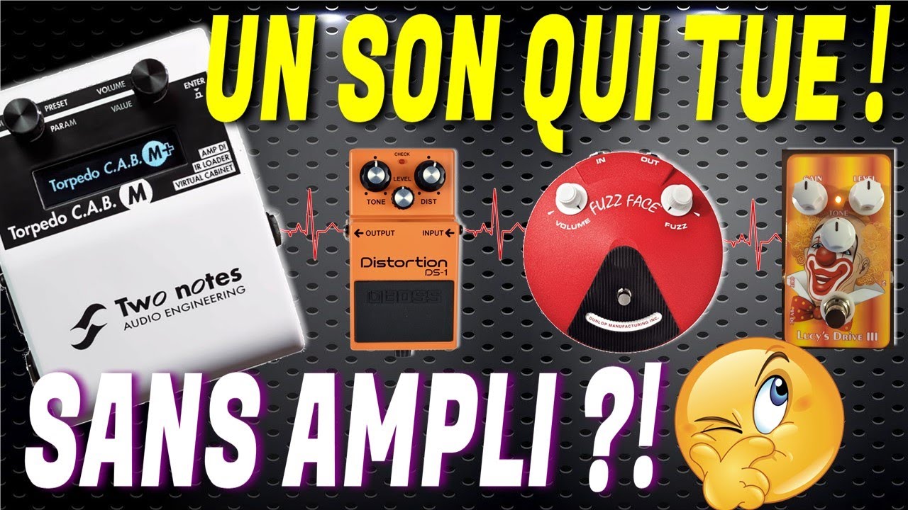 Comment VRAIMENT faire sonner son pedalboard SANS AMPLI ? [TUTO GUITARE]