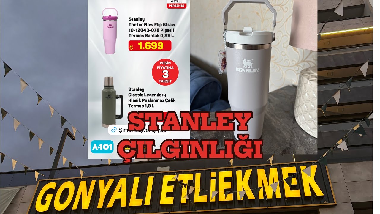 STANLEY ÇILGINLIĞI/GONYALI ETLİ EKMEK/OKULDA İLK HAFTA