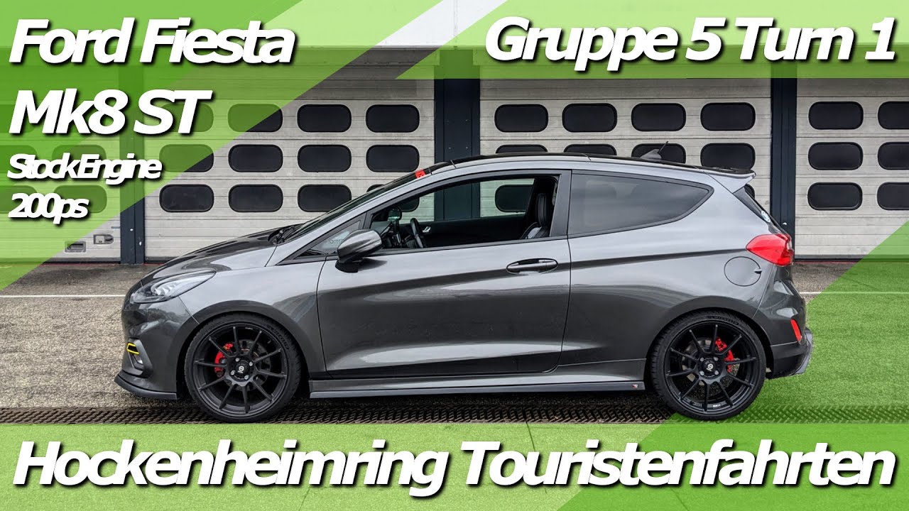 Hockenheim GP 17.07.2021| Ford Fiesta ST MK8 |  Hockenheimring Touristenfahrten | Gruppe 5 / Turn 1