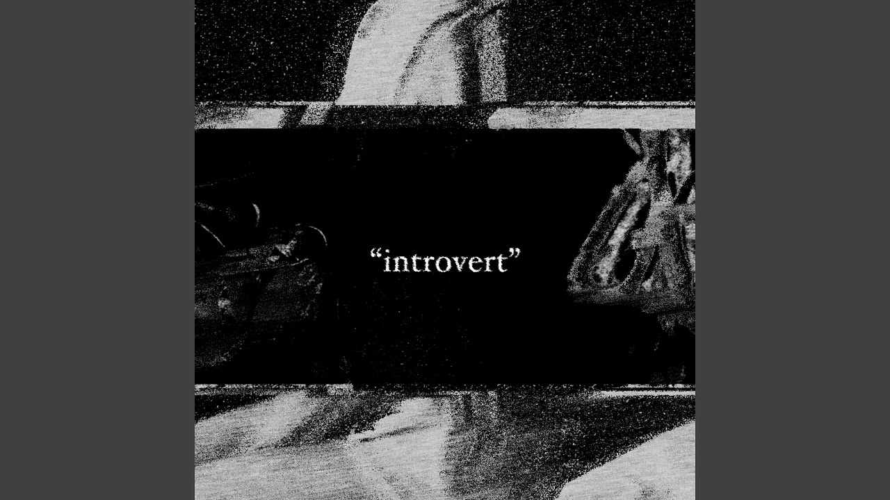 Introvert