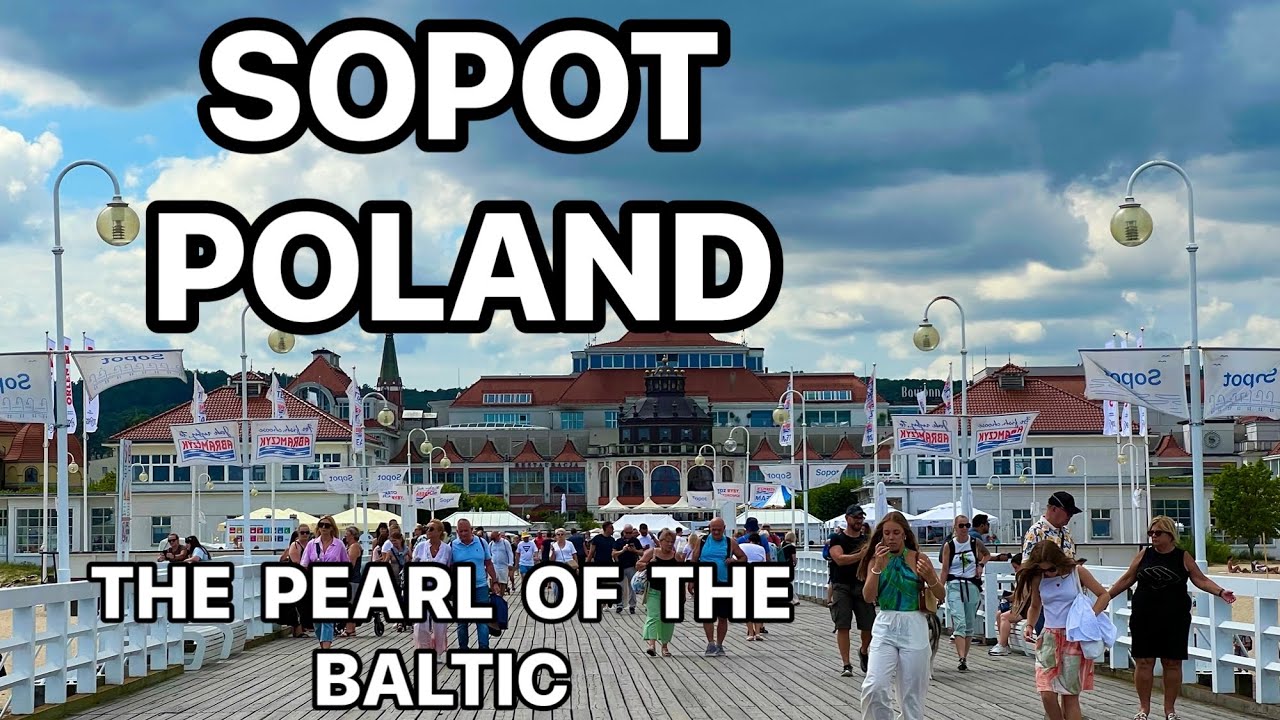 SOPOT | POLSKA | MOLO W SOPOT | WIDOKI Z POLSKIEGO WYBRZEŻA | MORZE BAŁTYCKIE | 4K |