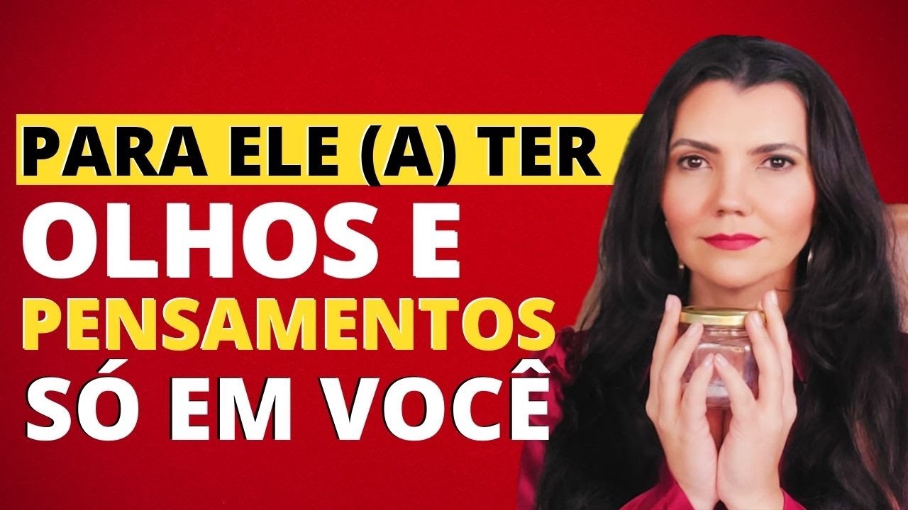SIMPATIA DO POTE - PARA PESSOA AMADA TER OLHOS E PENSAMENTOS SÓ EM VOCÊ - SIMPATIA PARA AMOR