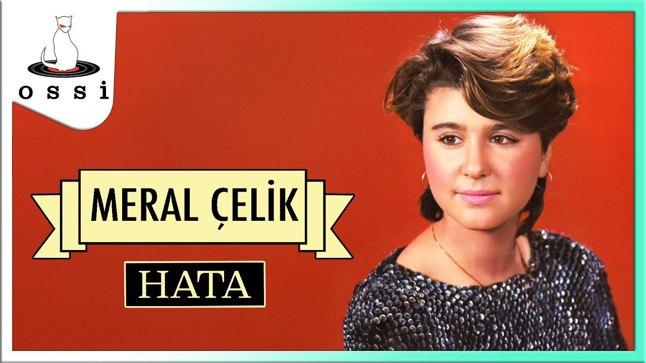 Meral Çelik - Hata (Saner Plak)